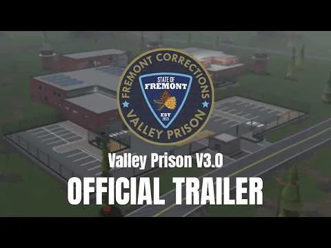 Valley Prison V3.0 │Official Trailer